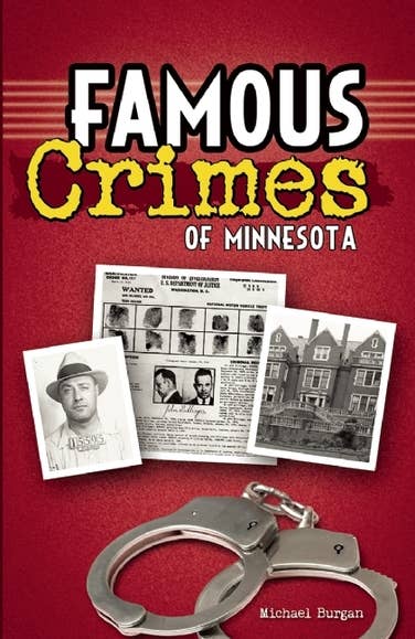 Famous Crimes of Minnesota